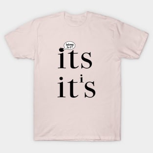 Its It's Grammar Police T-Shirt